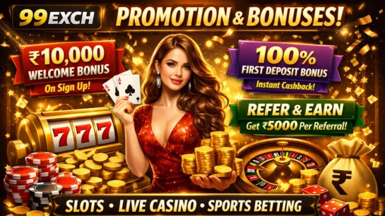 99Exch Promotion & Bonuses