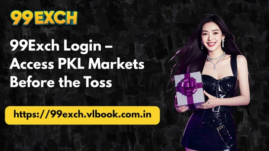 99Exch Login – Access PKL Markets Before the Toss