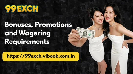 Bonuses, Promotions and Wagering Requirements