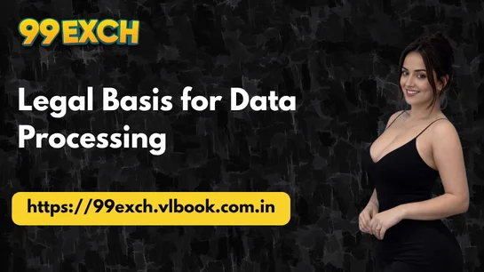 Legal Basis for Data Processing